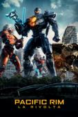Pacific Rim: La rivolta Pacific Rim: La rivolta