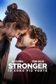 Stronger: Io sono più forte Stronger: Io sono più forte