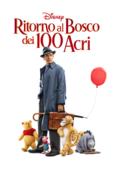 Ritorno al Bosco dei 100 Acri Ritorno al Bosco dei 100 Acri