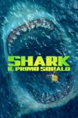 Shark - Il Primo Squalo Shark - Il Primo Squalo