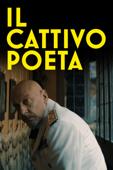 Il cattivo poeta Il cattivo poeta