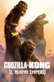 Godzilla e Kong - Il nuovo impero