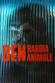 Ben: Rabbia Animale