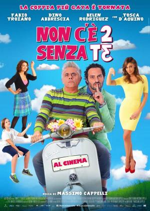 NON C E  2 SENZA TE dal 5 febbraio al cinema