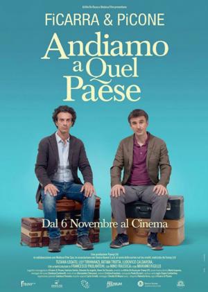 ANDIAMO A QUEL PAESE dal 6 novembre al cinema