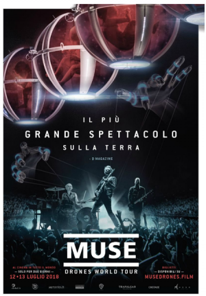 MUSE - DRONE WORLD TOUR IL12 E 13 LUGLIO AL CINEMA